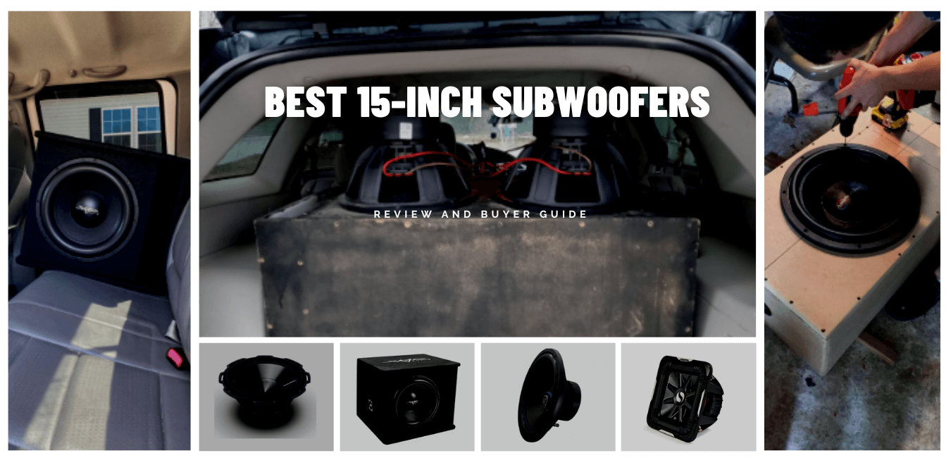 BEST 15 INCH SUBWOOFERS