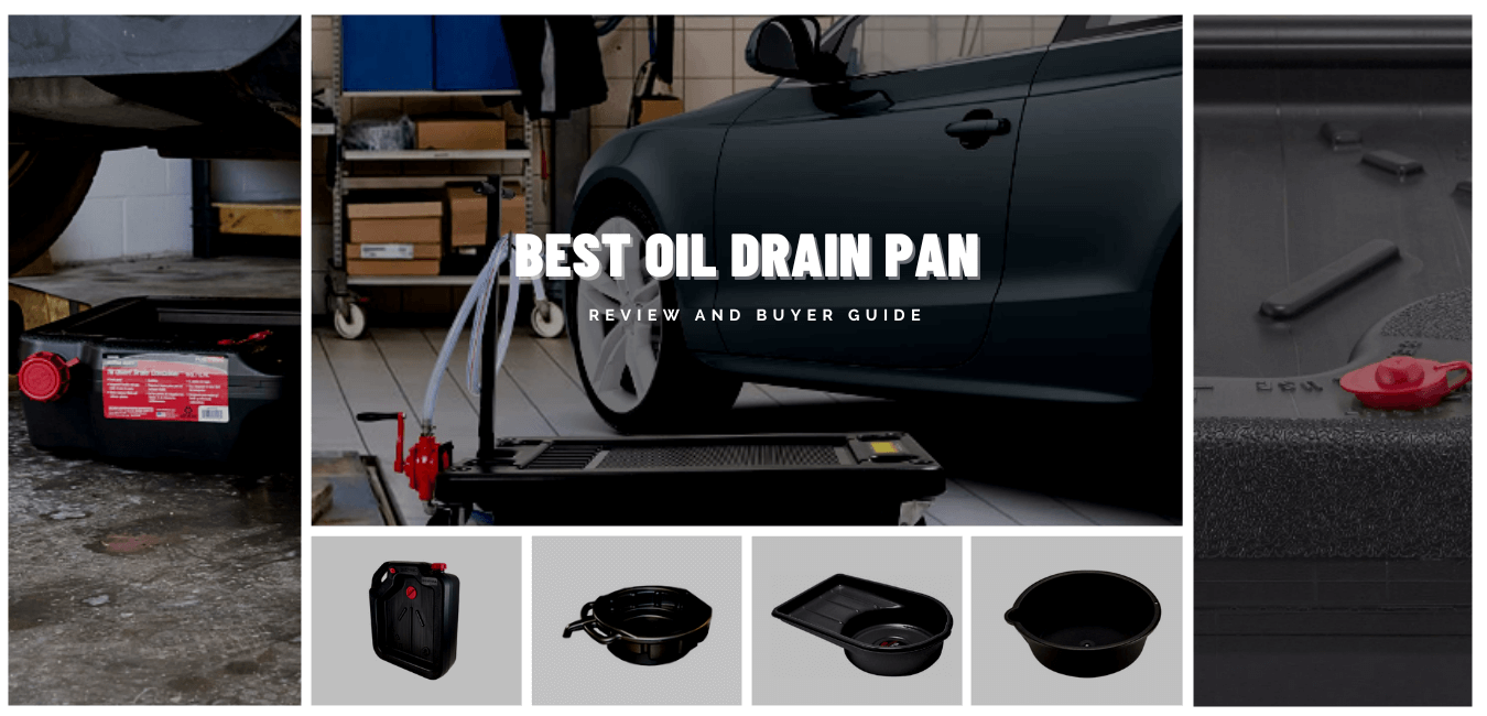 BEST OIL DRAIN PAN