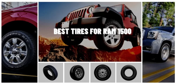 Best Tires for Ram 1500 Reviews Buyer Guide
